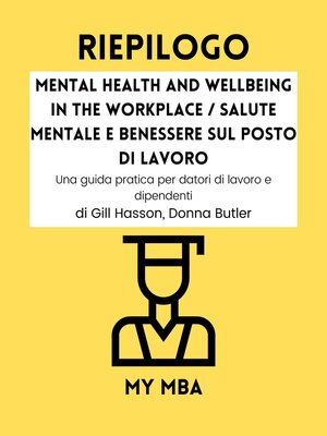 cover image of Riepilogo-- Mental Health and Wellbeing in the Workplace / Salute mentale e benessere sul posto di lavoro